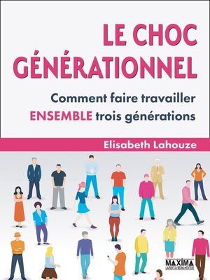 cover image of Le choc générationnel--3e éd.